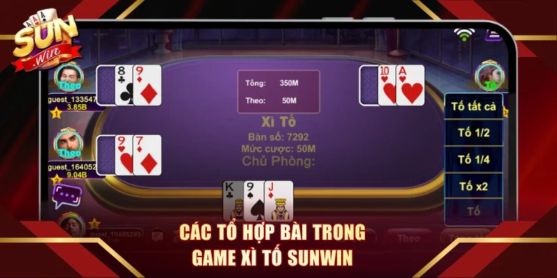 Các tổ hợp bài trong game Xì Tố tại Sunwin