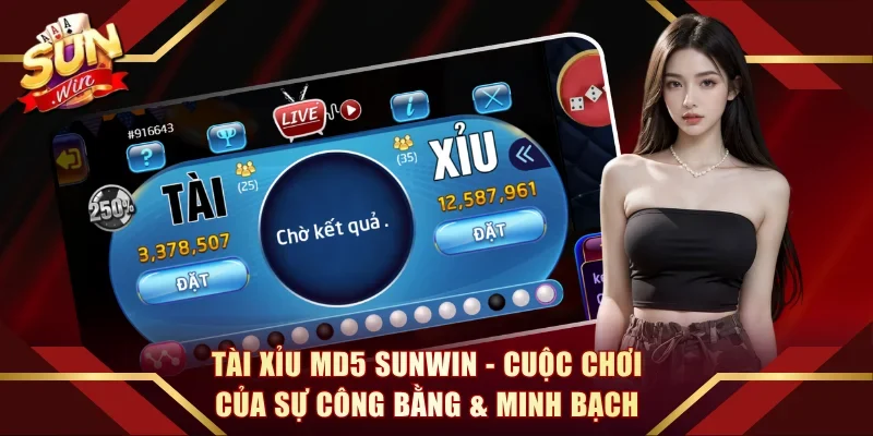 Tài Xỉu MD5 Sunwin